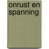 Onrust en spanning