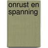 Onrust en spanning door T.M. Geraedts