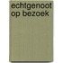 Echtgenoot op bezoek