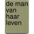 De man van haar leven