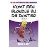 Komt een blondje bij de dokter by Bram B. Bot