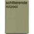 Schitterende rotzooi