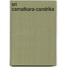 Sri Camatkara-candrika door Srila Visvanatha Cakravarti Thakura
