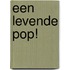 Een levende pop!