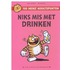 Niks mis met drinken 5 ex.