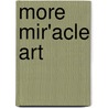 More Mir'acle art by Miranda Degenaars