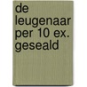 De leugenaar per 10 ex. geseald by Lisa Gardner