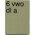 6 vwo dl a