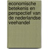 Economische betekenis en perspectief van de Nederlandse veehandel door R. Hoste