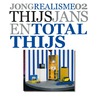 Thijs Jansen Total Thijs door Fred Wagemans