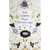 Naar Whitebridge by Erik Lindner