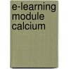 E-learning module Calcium door M.A. Verheul-Koot