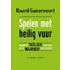 Spelen met heilig vuur
