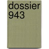 Dossier 943 door Tonson