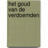 Het goud van de verdoemden door Tristan Roulot