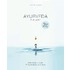Ayurveda in je leven