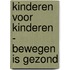 Kinderen voor Kinderen - Bewegen is gezond