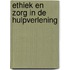 Ethiek en zorg in de hulpverlening