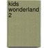 Kids wonderland 2