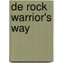 De rock warrior's way