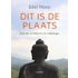 Dit is de plaats