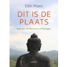 Dit is de plaats door Edel Maex