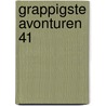 Grappigste avonturen 41 by Unknown