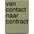 Van contact naar contract