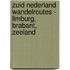 Zuid Nederland wandelroutes - Limburg, Brabant, Zeeland
