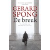 De breuk door Gerard Spong