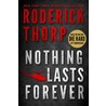 Nothing Lasts Forever