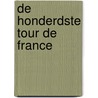De honderdste Tour de France by Unknown