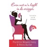 Even met mijn hoofd in de vriezer door Petra Butler