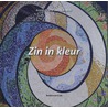 Zin in kleur door Anne-Marie van der Wilt