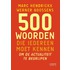 500 woorden die iedereen moet kennen om de actualiteit te begrijpen