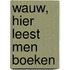 Wauw, hier leest men boeken