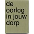 De oorlog in jouw dorp