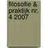 FILOSOFIE & PRAKTIJK NR. 4 2007