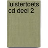 LUISTERTOETS CD DEEL 2 door Hans Hoekstra
