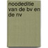 NOODEDITIE VAN DE BV EN DE NV