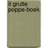 IT GRUTTE POPPE-BOEK