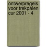 ONTWERPREGELS VOOR TREKPALEN CUR 2001 - 4 door M. Korff