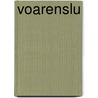 VOARENSLU door J. Iden
