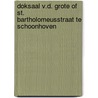 DOKSAAL V.D. GROTE OF ST. BARTHOLOMEUSSTRAAT TE SCHOONHOVEN by H.A. Duinen