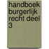 HANDBOEK BURGERLIJK RECHT DEEL 3
