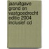 JAARUITGAVE GROND EN VASTGOEDRECHT EDITIE 2004 INCLUSIEF CD