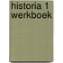 HISTORIA 1 WERKBOEK