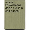 NANSIE KOAKELHENNE DELEN 1 & 2 IN EEN BUNDEL by Henri Wierth