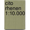 CITO RHENEN 1:10.000 door Onbekend