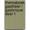 THEMABOEK GASTHEER / GASTVROUW DEEL 1 by Polak